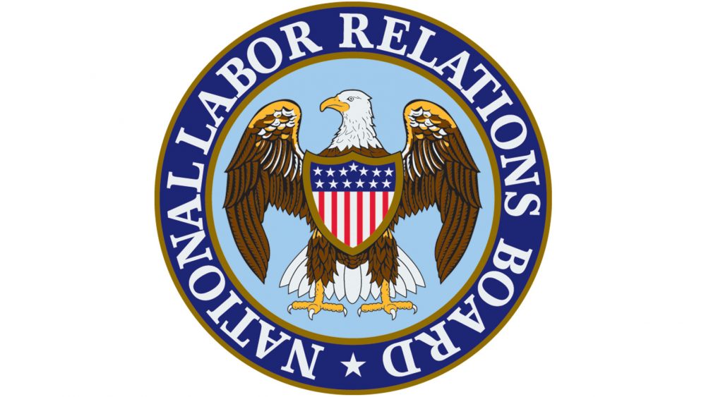 National Labor Relations Board Issues Three Major Decisions Impacting ...